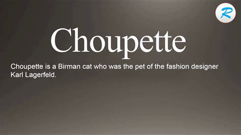 how to pronounce choupette.